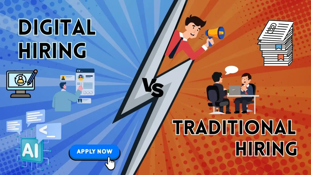 Digital hiring vs Traditional Hiring