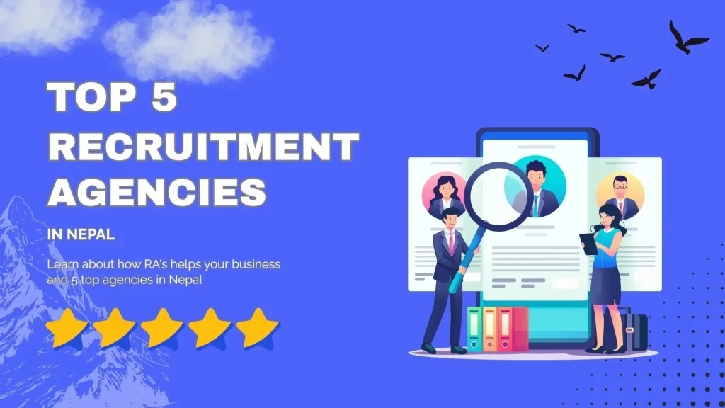 Top 5 recruitment agencies in Nepal
