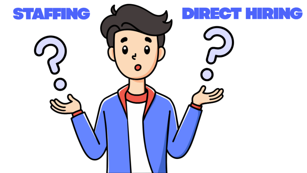 Staffing vs Direct Hiring