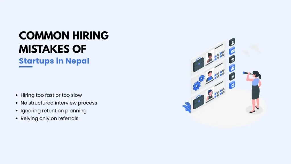 Common hiring mistakes of startups in Nepal such as fast hiring no structured interviews and poor retention planning