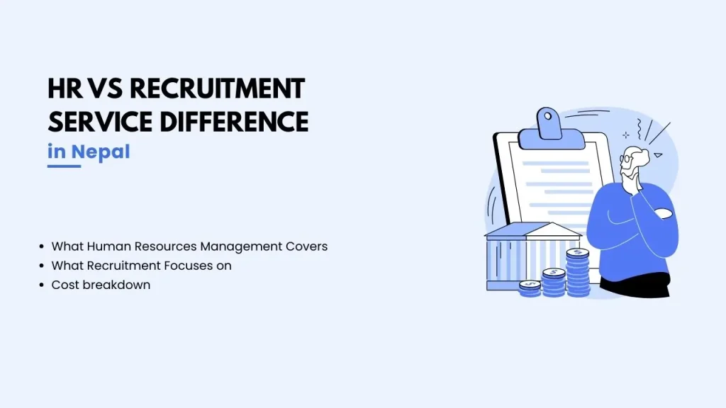HR vs recruitment service difference in Nepal illustration with clipboard, coins, and person thinking