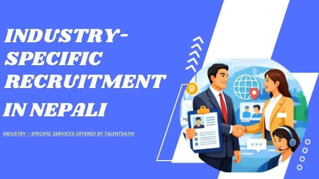 Industry-Specific Recruitment Services offered by Talentsathi