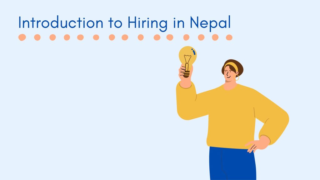Job Recruitment Agencies in Kathmandu -Introduction to Hiring in Nepal