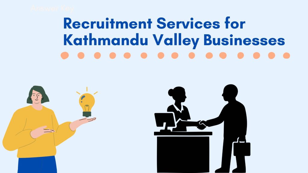 Recruitment Agency in Nepal - services for Kathmandu Valley business